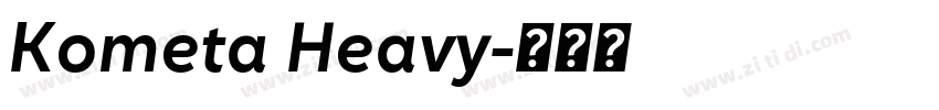 Kometa Heavy字体转换